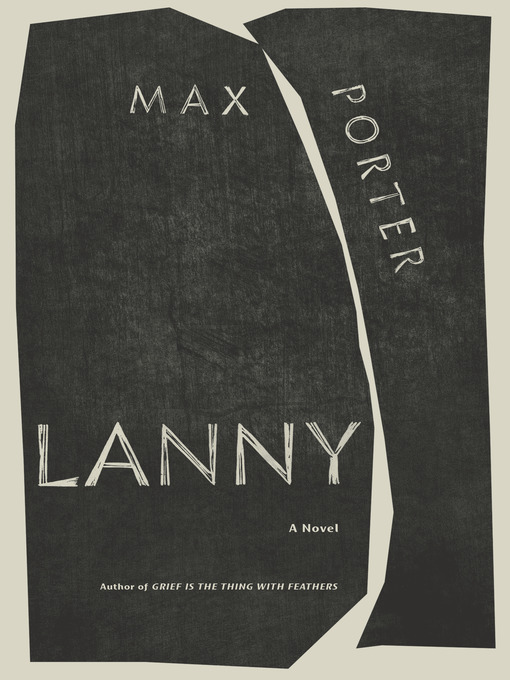 Title details for Lanny by Max Porter - Available